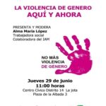 Charla Debate «La Violencia de Género, Aquí y Ahora».